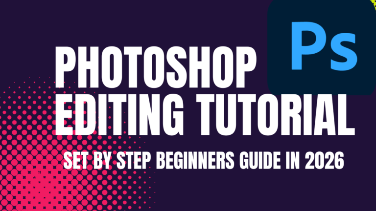 Adobe Photoshop Complete Guide for Beginners in 2026